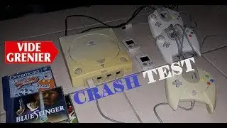 Crash TEST console de Vide Grenier SEGA Dreamcast