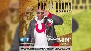 Full Interview with Pop Da Brown Hornet of the GP Wu - Ruby V Exclusive