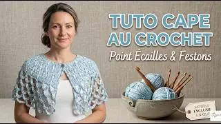 Tuto cape au crochet