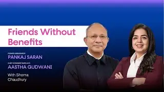 Tariffs, Ties, Trade and what lies behind India-US stalemate | With Pankaj Saran and Aastha Gudwani