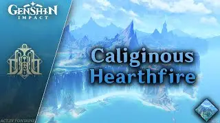 Caliginous Hearthfire | Genshin Impact OST: Fountain of Belleau
