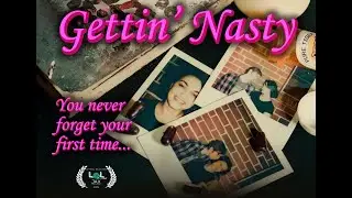 Gettin' Nasty - LOL JAX Film Festival 2025 - Teaser Trailer
