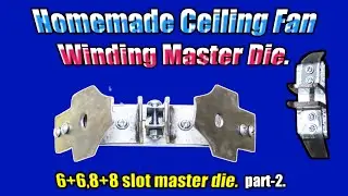 Homemade Ceiling Fan Winding Master Die.
