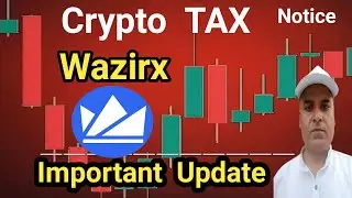 Crypto  TAX  //  Crypto TAX Notice // Wazirx Important Update // Market Update 