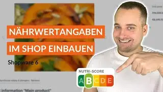 N&auml;hrwertangaben im Shop einf&uuml;gen - Shopware 6 Tutorial