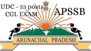 UDC posts advertisement|CGL APSSB|Arunachal pradesh 2021