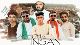 ACHCHA INSAN ] SONG BY. MR REHAN (OFFICIAL MUSIC VIDEO)