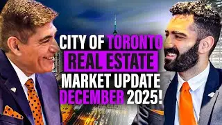 City of Toronto Real Estate Market Update - Dec 2025!