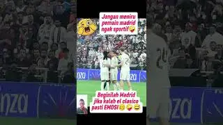 Madrid kalah dan buat keributan,jgn main jika kalah pakai emosi😅 #football #fypシ
