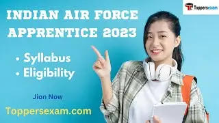 INDIAN AIR FORCE APPRENTICE Questions Paper, Mock Test, Syllabus, Eligibility 2023, Study Material