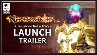 Neverwinter: The Redeemed Citadel Milestone 4 Trailer