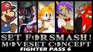 SET FOR SMASH! - Fighter Pass 6 Moveset Concepts