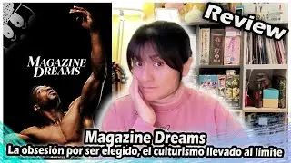 CR&Iacute;TICA | Magazine Dreams : La obsesi&oacute;n por ser elegido, el culturismo llevado al l&iacute;mite