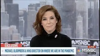 Mike Bloomberg and Dr. Tedros on MSNBC Live with Stephanie Ruhle