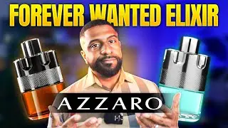 NEW AZZARO FOREVER WANTED ELIXIR! Is This Flanker ANY Good?