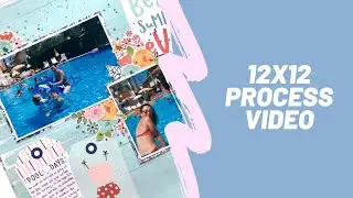 12x12 Process video ///  Best Summer ever /// Turkey 2014 travel album /// Mixed collections
