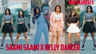 Saami Saami X Belly Dance 💞 New Trending Instagram Reels Dance Compilation