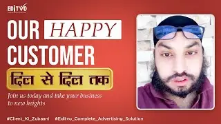 Clients Love For Us | Customer Feedback | Editvo - Complete Digital Advertising Solution 😍😍😍