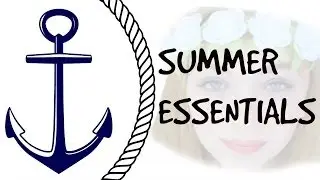Summer Essentials 2014!