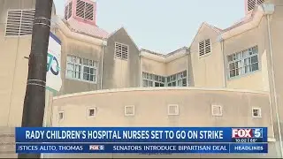 Rady Children's Hospital nurses set to go on strike