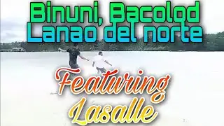 Beauty of Lanao del norte || Lasalle Binuni ❤️
