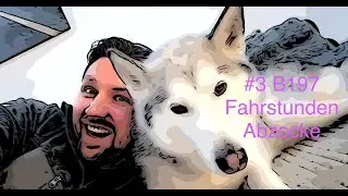 #3 B197 Fahrstunden Abzocke