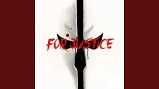 For Justice (Original Mix)
