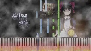 Mad Father - Old Doll (piano tutorial) [НОТЫ + MIDI]
