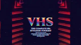 The Complete 80s Stylizer Toolkit | Retro Text Maker - After Effects Template