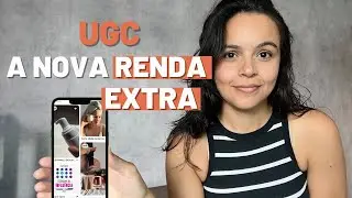 UGC Creator - renda extra pelo celular! | Como ser UGC | Como fazer renda extra em casa