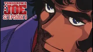 Он ХОЧЕТ ДЖО | Ashita no Joe Сезон 2 Эпизод 9 | Реакция