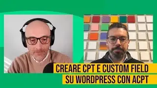 ACPT: plugin per creare CPT e Custom Fields su WordPress