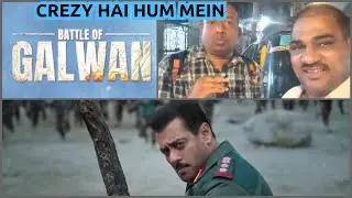  BATTLE OF GALWAN CREZY HAI HUM MEIN Teaser Reaction Surya Singh Vs Ashok Gupta in Mumbai