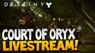 Destiny - Court of Oryx The Taken King DLC Livestream Gameplay (Bungie)