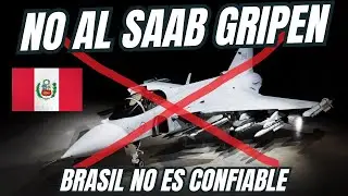 Peru doesn't want the SAAB GRIPEN. Could Brazil betray them?