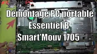 Как разобрать ноутбук Essential Smart'Mouv 1705