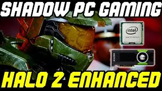 Shadow PC Gaming - Halo 2 Anniversary - Gameplay Testing  Boost Tier - 1440p Enhanced