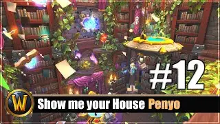 Show me your House #12: Penyo - WOW Housing