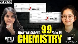 Ultimate Strategy for 99%ile in Chemistry | JEE 2026