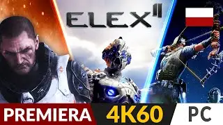 ELEX 2 PL 💎 PREMIERA 🔆 Następca Gothica powraca | Gameplay po polsku 4K