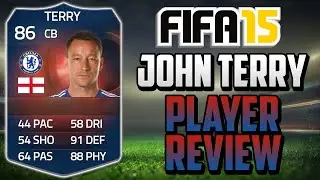 FIFA 15 Record Breaker Terry Review (86) w/ In Game Stats & Gameplay - Fifa 15 Player Review