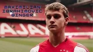 Maximilian Ibrahimović | Welcome to Ajax - Skills and Goals - Zlatan&rsquo;s son - Ex-Milan Futuro