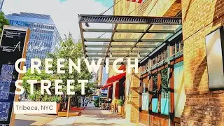 Greenwich Street Walk in Tribeca | NYC