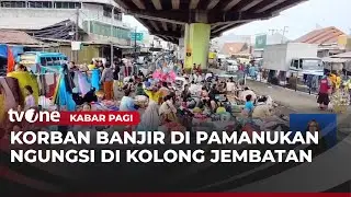 Miris! Korban Banjir di Subang Mengungsi di Kolong Flyover | Kabar Pagi