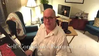 Self-Confidence Formula Song # 1