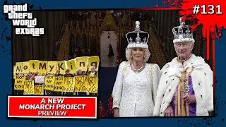 A New Monarch Project  | GTW #131 Preview