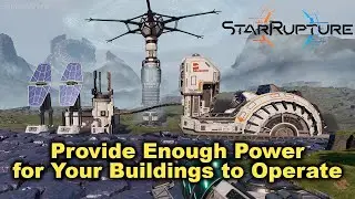 Provide Enough Power for Your Buildings to Operate | StarRupture