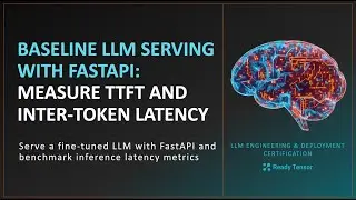 Базовая модель обслуживания LLM с использованием FastAPI: измерение TTFT и задержки между токенами.