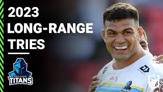 NRL Highlights | Gold Coast Titans Long-Range Tries 2023 | NRL