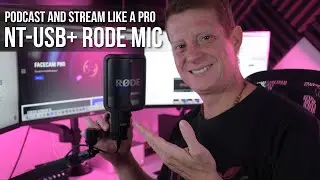 Podcast and Stream Like a Pro Using the NT USB+ RODE Mic